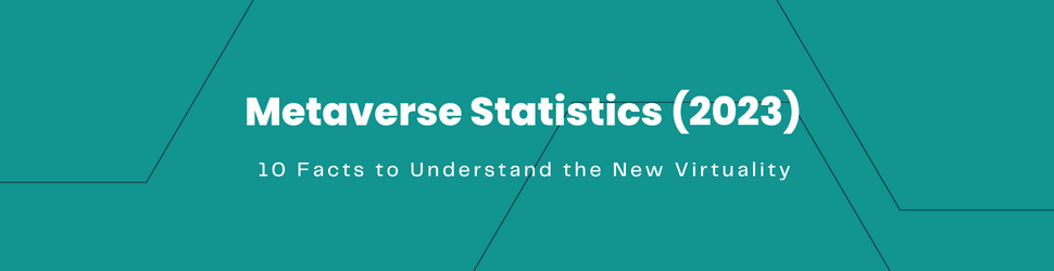 Metaverse statistics