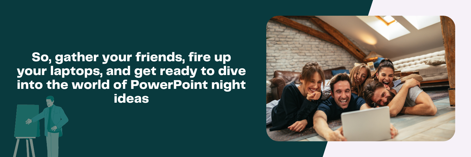 Funny PowerPoint Night Ideas For You and Your Friends in 2024 1 powerpoint night ideas 1